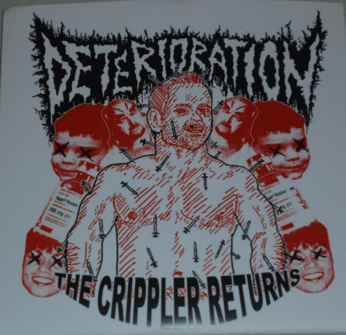 Deterioration : The Crippler Returns